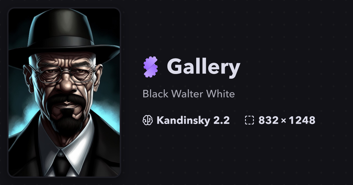 Black Walter White | Gallery